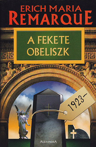 Erich Maria Remarque: A fekete obeliszk