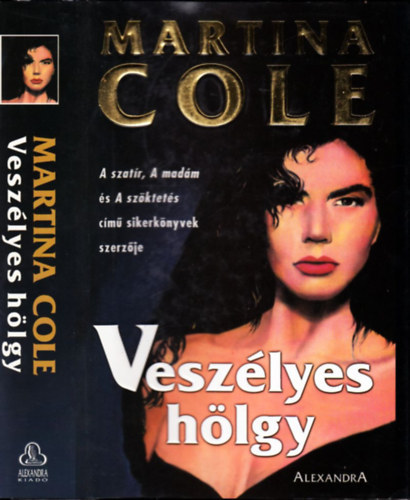 Martina Cole: Veszélyes hölgy