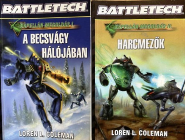 Loren L. Coleman: Battletech - Kapellán megoldás I-II.