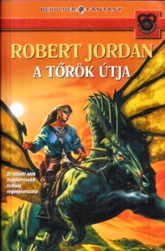 Robert Jordan: A tőrök útja (az idő kereke sorozat)