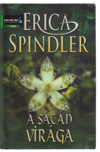 Erica Spindler: A sátán virága
