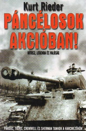 Kurt Rieder: Páncélosok akcióban!