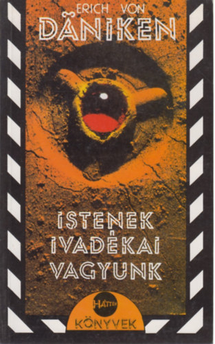 Erich von Däniken: Istenek ivadékai vagyunk