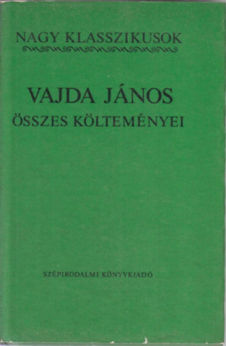 Vajda János: Vajda János összes költeményei