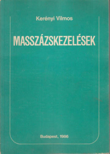 Kerényi Vilmos: Masszázskezelések