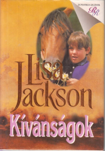 Lisa Jackson: Kívánságok