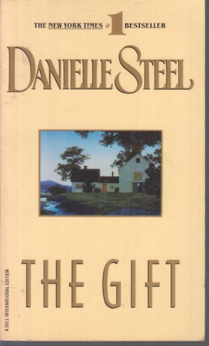 Danielle Steel: The Gift