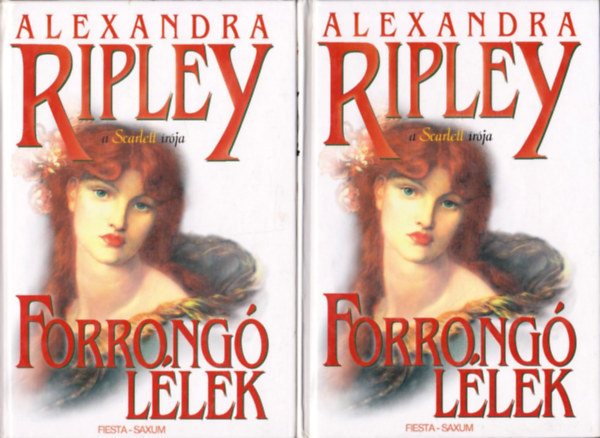 Alexander Ripley: Forrongó lélek I-II.