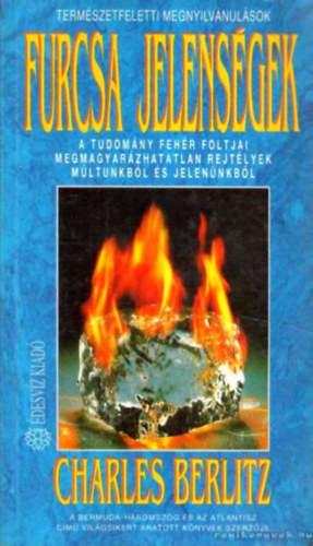 Charles Berlitz: Furcsa jelenségek