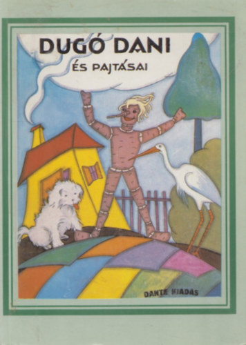 Z. Tábori Piroska: Dugó Dani és pajtásai