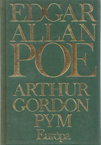 Edgar Allan Poe: Arthur Gordon Pym