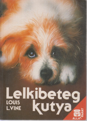 Louis L. Vine: Lelkibeteg kutya