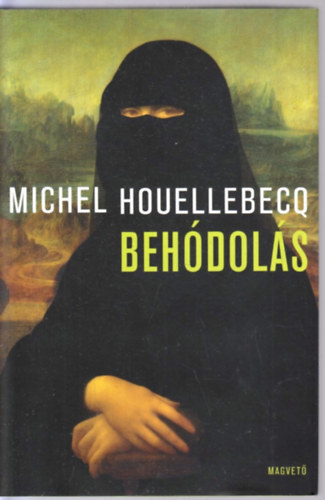 Michel Houellebecq: Behódolás