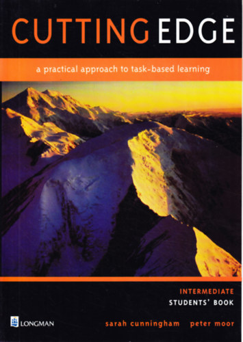 Sarrah Cunningham, Peter Moor: Cutting Edge Intermediate Student's Book - a practical approach to task-based learning