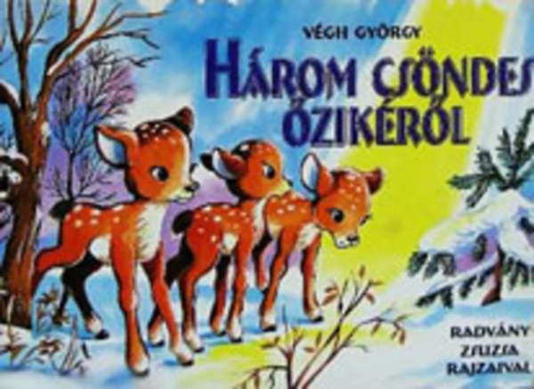 : Három csöndes őzikéről