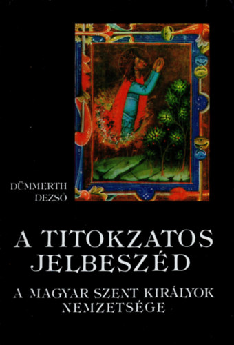 Dümmerth Dezső: A titokzatos jelbeszéd