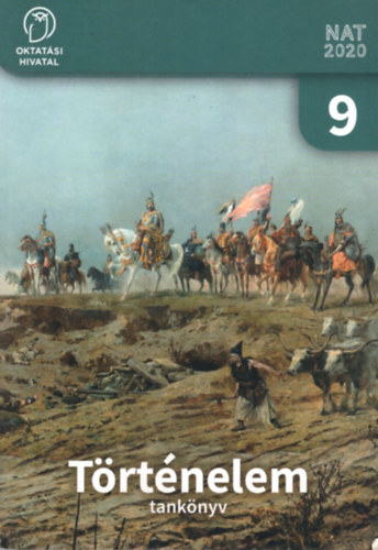 Pálinkás Mihály (szerk.): Történelem tankönyv 9. a középiskolák számára
