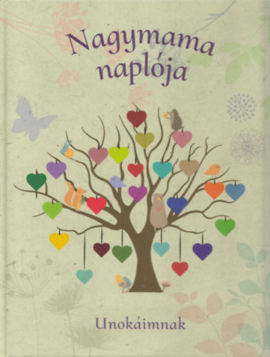 : Nagymama naplója - Unokáimnak