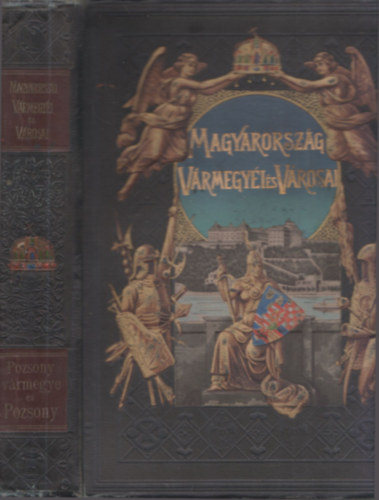 Dr. Borovszky Samu: Magyarország vármegyéi és városai: Pozsony vármegye