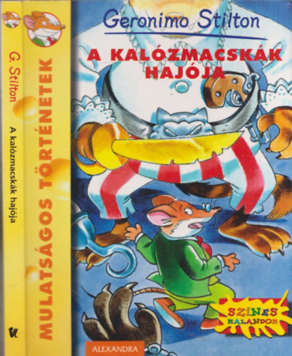 Geronimo Stilton: A kalózmacskák hajója