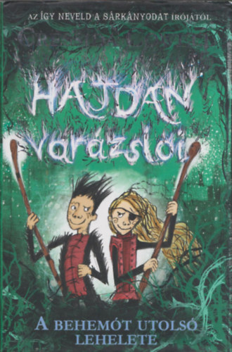 Cressida Cowell: Hajdan varázslói 2. - A Behemót utolsó lehelete
