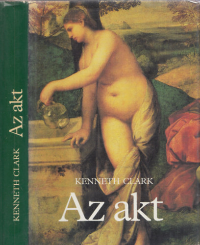 Kenneth Clark: Az akt