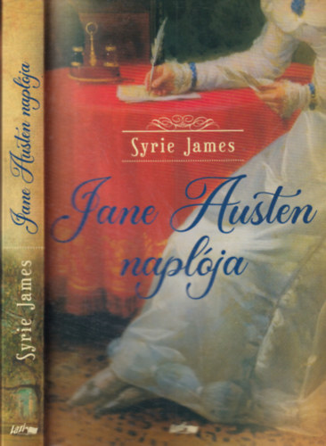 Syrie James: Jane Austen naplója