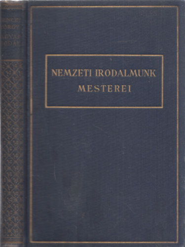 Lőrinczy György: Magyar csodák (Nemzeti Irodalmunk Mesterei)
