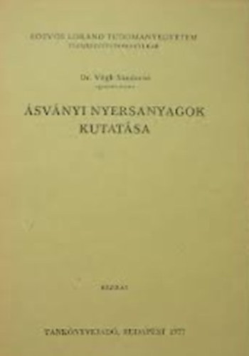 Dr. Végh Sándorné: Ásványi nyersanyagok kutatása