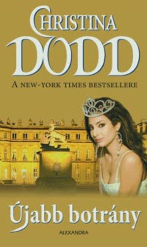 Christina Dodd: Újabb botrány