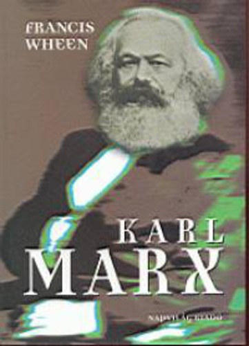 Francis Wheen: Karl Marx