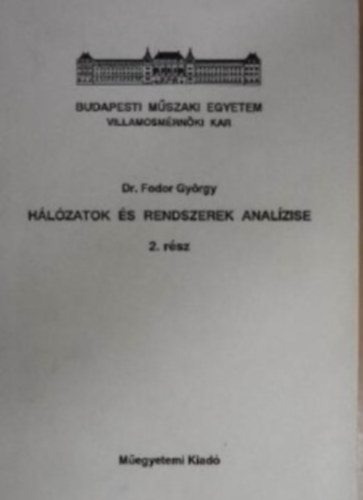 Fodor György: Hálózatok és rendszerek Analízise II.