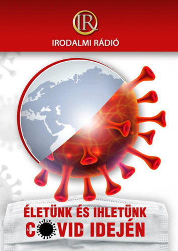 : Életünk és ihletünk a COVID-19 idején