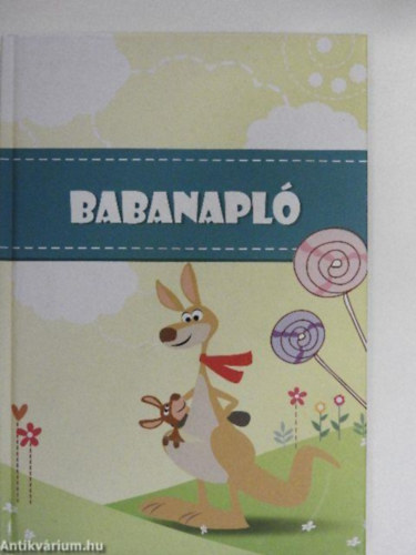 : Babanapló BABAKÖTVÉNY - TÖBB MINT ÜZLET
