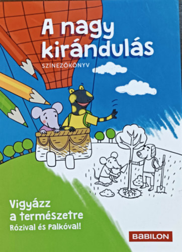 : A nagy kirándulás - Színezőkönyv