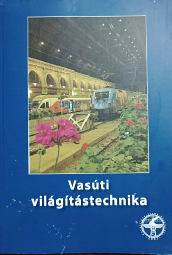 Csapó Imre: Vasúti világítástechnika