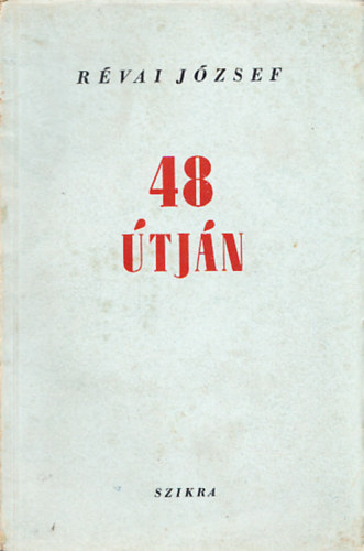 Révai József: 48 útján