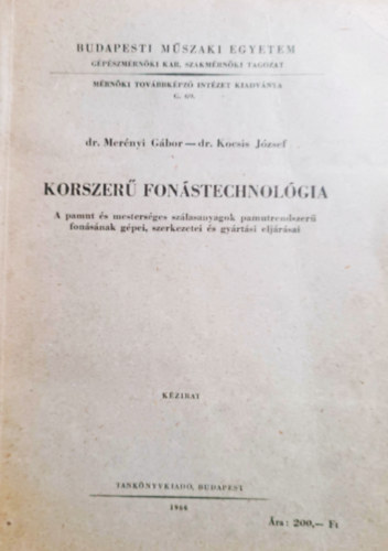 dr. Merényi Gábor, dr. Kocsis József: Korszerű fonástechnológia