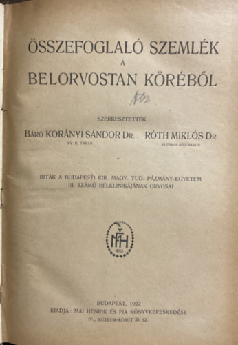 Korányi-Róth: Összefoglaló szemlék a belorvostan köréből