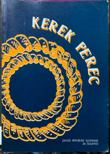 Aldea Miklósné, David Mária: Kerek Perec