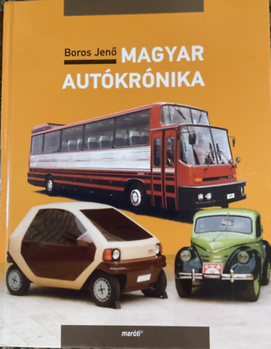 Boros Jenő: Magyar autókrónika