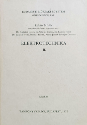 Lukáts Miklós (szerk.): Elektrotechnika II.