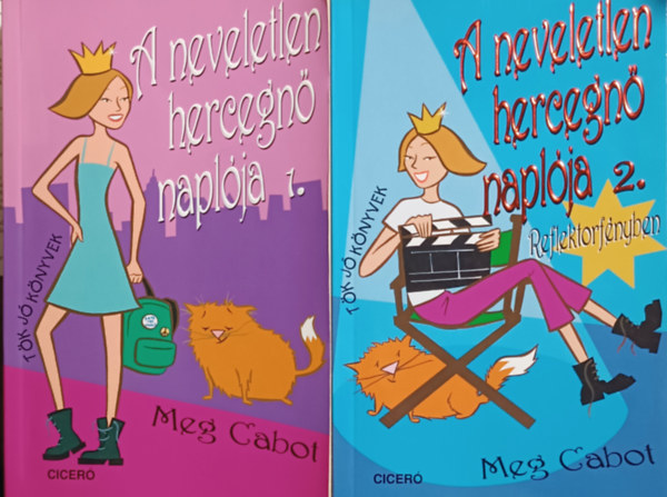 Meg Cabot: A neveletlen hercegnő naplója 1-2.