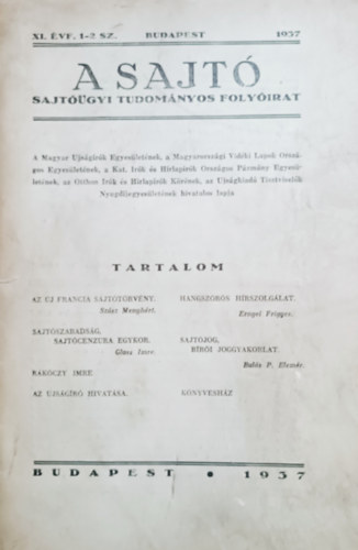 Törs Tibor (föszerk.): A sajtó - Sajtóügyi tudományos folyóirat - XI. évf. 1-2. sz.