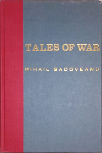 Mihail Sadoveanu: Tales of War