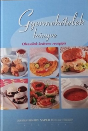 Simonits Erzsébet (szerk.): Gyermekételek könyve