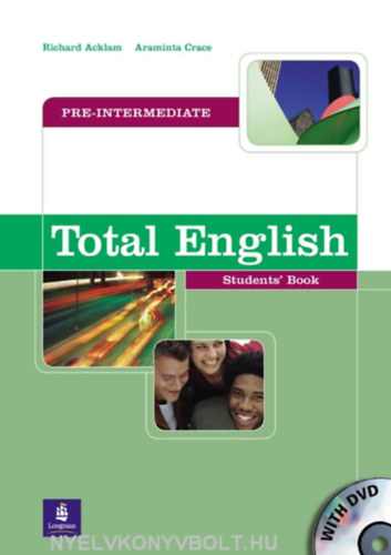 Richard Acklam - Araminta Crace: Total English Pre-Intermediate Students' Book