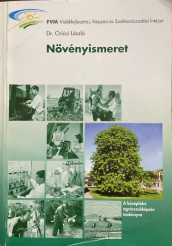 Dr. Orlóci László: Növényismeret