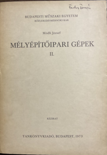 Módli József: Mélyépítőipari gépek II.