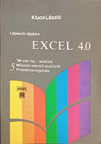 Klucs László: Lépésről-lépésre: Excel 4.0, 5.